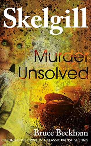 Read Murder Unsolved (Detective Inspector Skelgill Investigates Book 18), written by Bruce Beckham