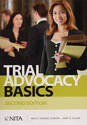 Read Trial Advocacy Basics: Second Edition, written by O'Brien