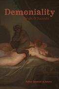 Read Demoniality: Incubi and Succubi, written by Sinistrari Ameno