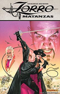 Zorro: Matanzas (Zorro (Dynamite Paperback)), written by Don McGregor