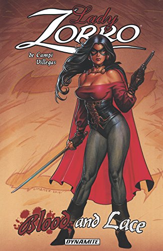 Read Lady Zorro: Blood And Lace, written by Alex de Campi