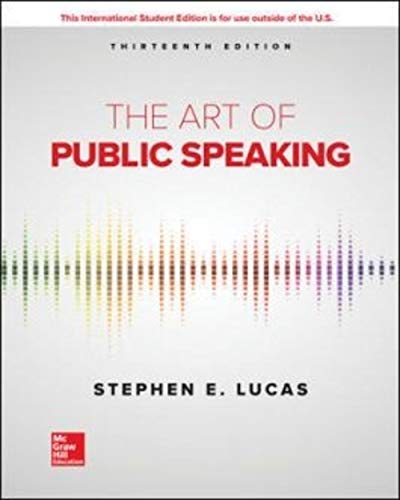 Read The Art of Public Speaking (International Edition), written by Stephen Lucas