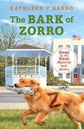 Read The Bark of Zorro (Gone to the Dogs, 4), written by Kathleen Y'Barbo