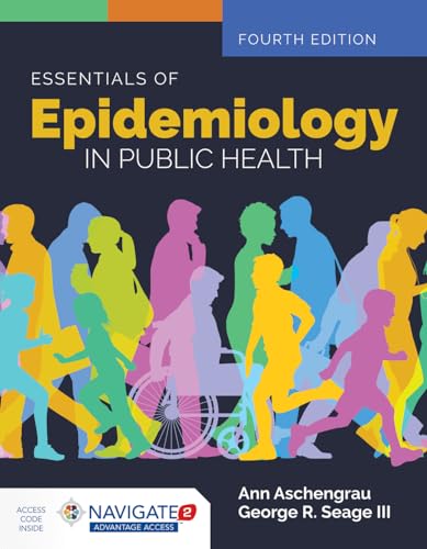 Read Essentials of Epidemiology in Public Health, written by Ann Aschengrau; George R. Seage