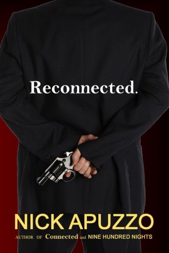 Read Reconnected, written by Nick Apuzzo