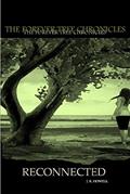 Read The Forever Tree Chronicles: Reconnected, written by Janelle Howell