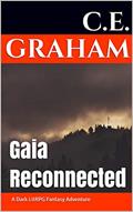 Read Gaia Reconnected: A Dark LitRPG Fantasy Adventure.: Solomon Alistair Book One, written by C.E. Graham