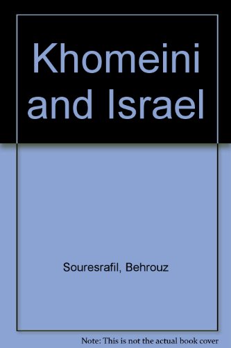 Read Khomeini and Israel, written by Behrouz Souresrafil