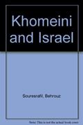 Read Khomeini and Israel, written by Behrouz Souresrafil