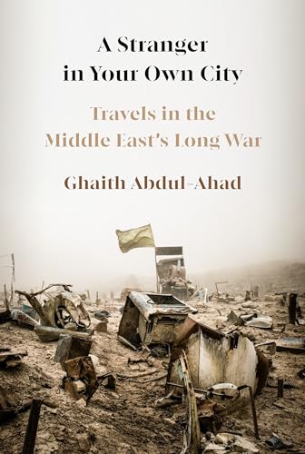 Read A Stranger in Your Own City: Travels in the Middle East's Long War, written by Ghaith Abdul-Ahad Read A Stranger in Your Own City: Travels in the Middle East's Long War, written by Ghaith Abdul-Ahad