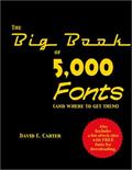 Read The Big Book of 5000 Fonts (and Where to Get Them), written by David E. Carter Read The Big Book of 5000 Fonts (and Where to Get Them), written by David E. Carter