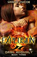 Read Explosion (Dark Anomaly Book 3), written by Marina Simcoe