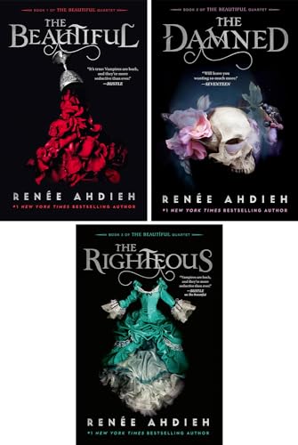 Read The Beautiful Quartet Seires, Set of 3 Books. the Beautiful, the Damned, the Righteous, written by Renée Ahdieh