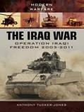 Read The Iraq War: Operation Iraqi Freedom 2003-2011 (Modern Warfare), written by Anthony Tucker-Jones