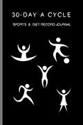 Read 30-day A Cycle , Sports & Diet Record Journal: Self-view for 10 minutes everyday (Portable seires), written by Cinia Cada; Cici Sport