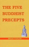 Read The Five Buddhist Precepts (Basic Buddhism), written by Brian F Taylor