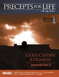Read Precepts For Life Study Companion: God's Certain Judgment (Jeremiah Part 2), written by Kay Arthur