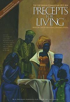 Precepts for Living 2015-2016, written by P.H.D. Dr. A. Okechukwu Ogbonnaya