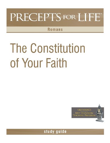 Read Precepts For Life Study Guide: The Constitution of Your Faith (Romans), written by Kay Arthur Read Precepts For Life Study Guide: The Constitution of Your Faith (Romans), written by Kay Arthur