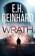 Read Wrath (The Nash Harrington Crime Thriller Series Book 1), written by E.H. Reinhard