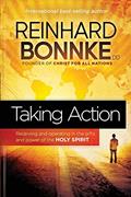 Read Taking Action: Receiving and Operating in the Gifts and Power of the Holy Spirit, written by Reinhard Bonnke Read Taking Action: Receiving and Operating in the Gifts and Power of the Holy Spirit, written by Reinhard Bonnke