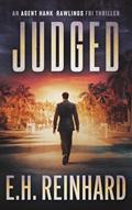 Read Judged (An Agent Hank Rawlings FBI Thriller Book 4), written by E.H. Reinhard