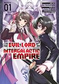 Read I'm the Evil Lord of an Intergalactic Empire! Vol. 1 (I'm the Evil Lord of an Intergalactic Empire! (Manga)), written by Yomu Mishima