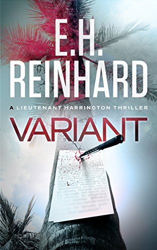 Read Variant (The Nash Harrington Crime Thriller Series Book 4), written by E.H. Reinhard