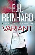 Read Variant (The Nash Harrington Crime Thriller Series Book 4), written by E.H. Reinhard Read Variant (The Nash Harrington Crime Thriller Series Book 4), written by E.H. Reinhard