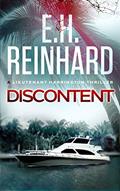 Read Discontent (The Nash Harrington Crime Thriller Series Book 5), written by E.H. Reinhard