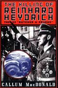 Read The Killing of Reinhard Heydrich: The SS 'Butcher of Prague', written by Callum Macdonald