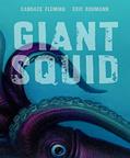 Read Giant Squid (Robert F. Sibert Informational Book Honor (Awards)), written by Candace Fleming