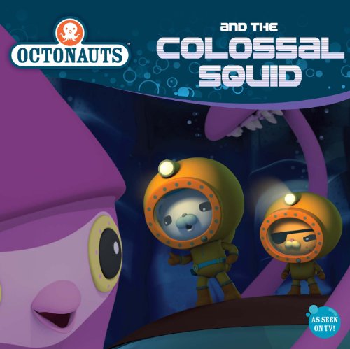 Read Octonauts and the Colossal Squid, written by Grosset & Dunlap
