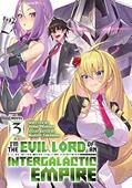 Read I'm the Evil Lord of an Intergalactic Empire! (Light Novel) Vol. 3, written by Yomu Mishima Read I'm the Evil Lord of an Intergalactic Empire! (Light Novel) Vol. 3, written by Yomu Mishima