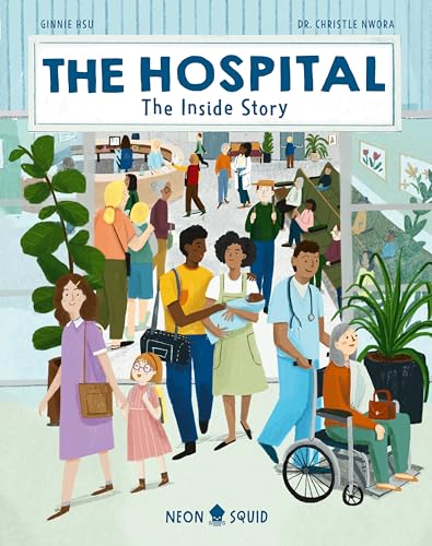 Read The Hospital: The Inside Story, written by Dr. Christle Nwora; Neon Squid