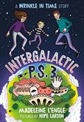 Read Intergalactic P.S. 3: A Wrinkle in Time Story, written by Madeleine L'Engle