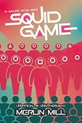 Read 101 Amazing Facts about Squid Game, written by Merlin Mill
