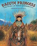 Read Paiute Princess: The Story of Sarah Winnemucca, written by Deborah Kogan Ray Read Paiute Princess: The Story of Sarah Winnemucca, written by Deborah Kogan Ray