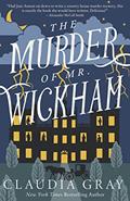 Read The Murder of Mr. Wickham (Mr. Darcy & Miss Tilney Mysteries Book 1), written by Claudia Gray