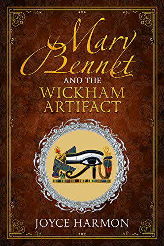 Read Mary Bennet and the Wickham Artifact (Regency Mage Book 2), written by Joyce Harmon