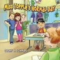 Read Miss Topple's Normal Day, written by Cathy J Schmidt