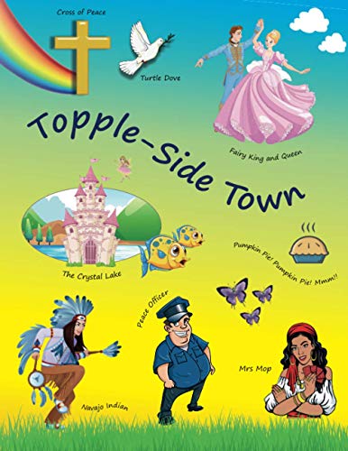 Read Topple-Side Town, written by T.D. Morley