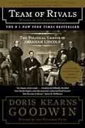 Read Team of Rivals: The Political Genius of Abraham Lincoln, written by Doris Kearns Goodwin