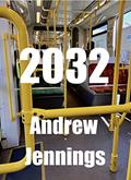 Read 2032: - after it topples, written by Andrew Jennings