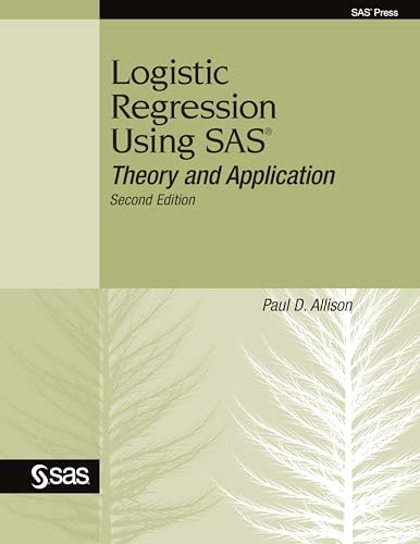 Read Logistic Regression Using SAS: Theory and Application, Second Edition, written by Paul D. Allison