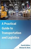Read A Practical Guide to Transportation and Logistics, written by Michael B. Stroh