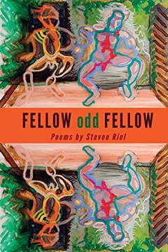 Fellow Odd Fellow, written by Steven Riel