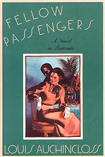 Read Fellow Passengers: A Novel in Portraits, written by Louis Auchincloss