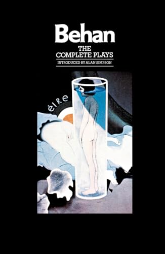 Read The Complete Plays: The Hostage, The Quare Fellow, Richard's Cork Leg (Black Cat Books), written by Brendan Behan