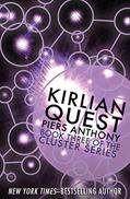 Read Kirlian Quest (Cluster Book 3), written by Piers Anthony